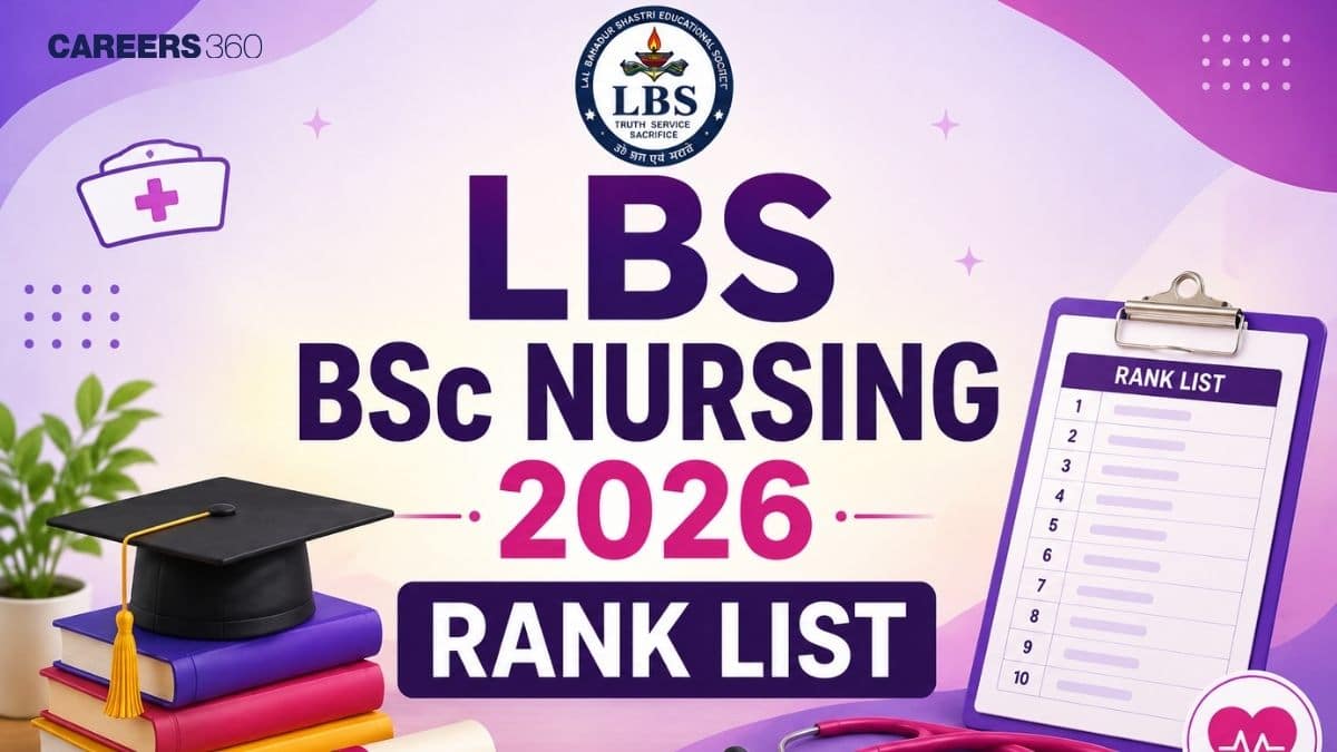 LBS BSc Nursing 2026 Rank List: Download at lbscentre.in